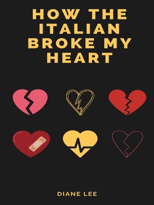 cover image of How the Italian Broke My Heart